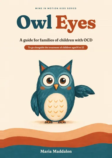 Cover of Owl Eyes, a book about ocd for children by Maria Maddalon